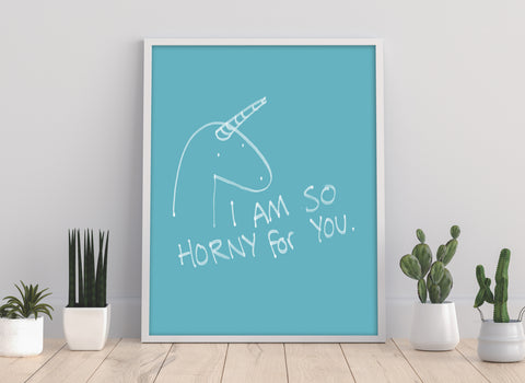 Unicorn - I Am So Horny - 11X14inch Premium Art Print