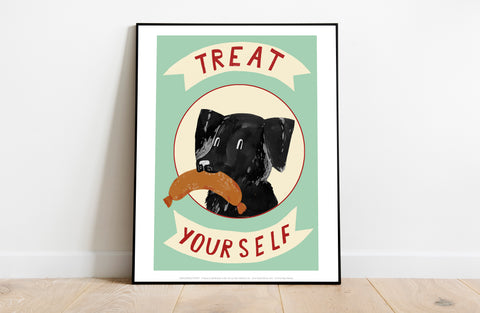 Treat Yourself - 11X14inch Premium Art Print