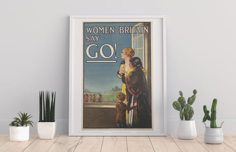 Poster - Britain Of Women Say Go - 11X14inch Premium Art Print