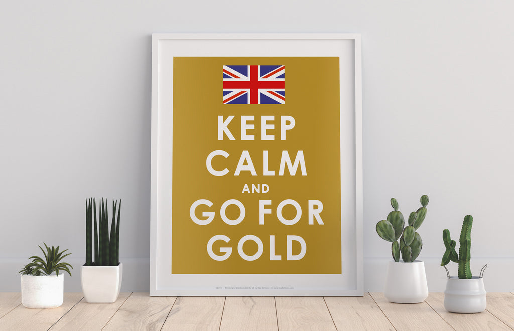 Keep Calm Go For Gold - 11X14inch Premium Art Print