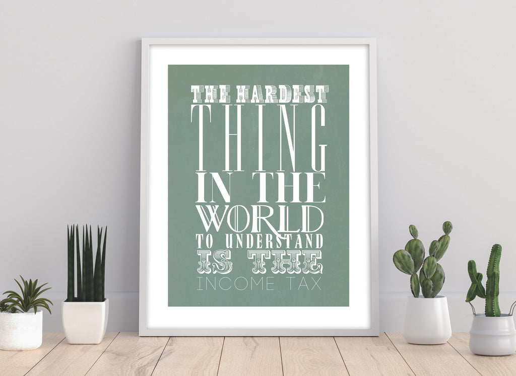 The Hardest Thing In The World - Art Print