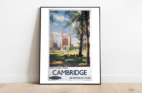 Cambridge - King's College Chapel, Railway Art Print