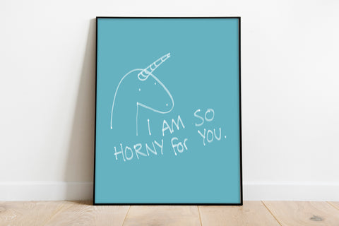 Unicorn - I Am So Horny - 11X14inch Premium Art Print