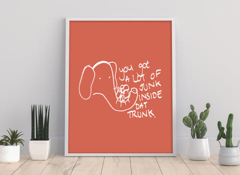 Elephant - Junk In The Trunk - 11X14inch Premium Art Print