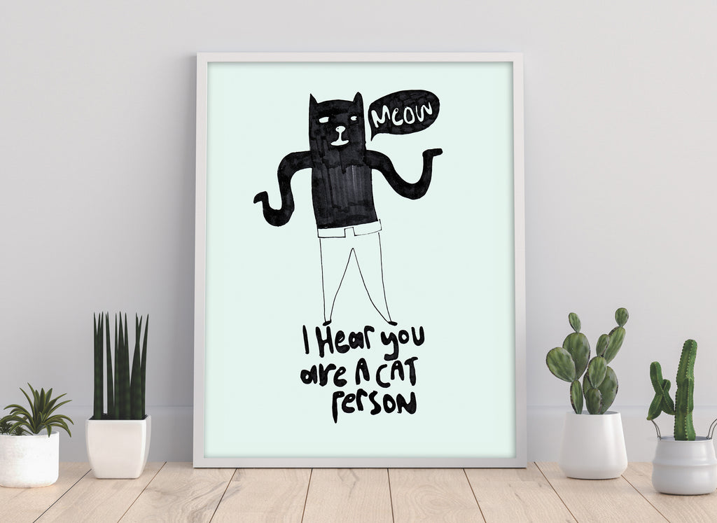 Cat- Cat Person - 11X14inch Premium Art Print