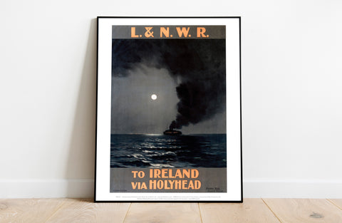 To Ireland From Holyhead - L & N W R - Premium Art Print