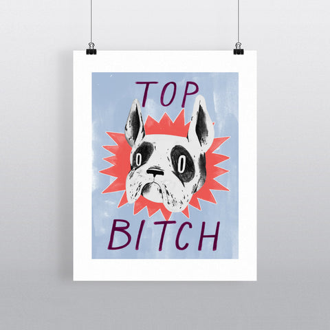 Top Bitch 11x14 Print
