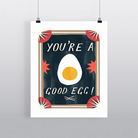 You're a Good Egg 11x14 Print