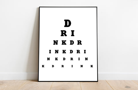 Eye Test - Drink Drink Drink - 11X14inch Premium Art Print