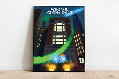 Film Poster- Who You Gonna Call? - Night Time - Art Print