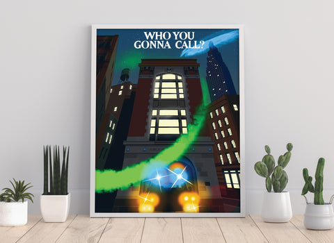 Film Poster- Who You Gonna Call? - Night Time - Art Print