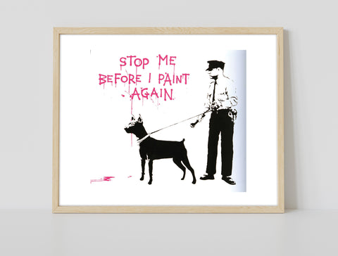 Graffiti Art - Stop Me - 11X14inch Premium Art Print