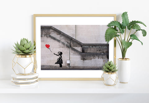 There Is Always Hope - 11X14inch Premium Art Print