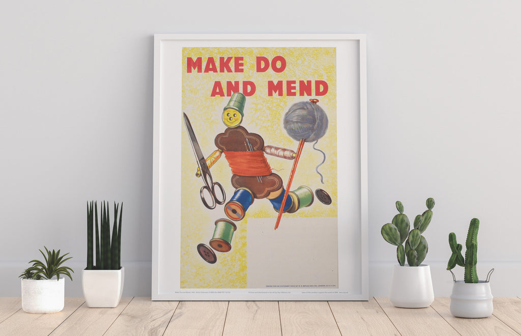 Poster - Make Do And Mend - 11X14inch Premium Art Print