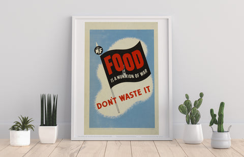Food - Don't Waste It - 11X14inch Premium Art Print