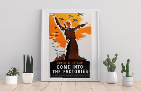Women Of Britain To Come Into The Factories - Art Print