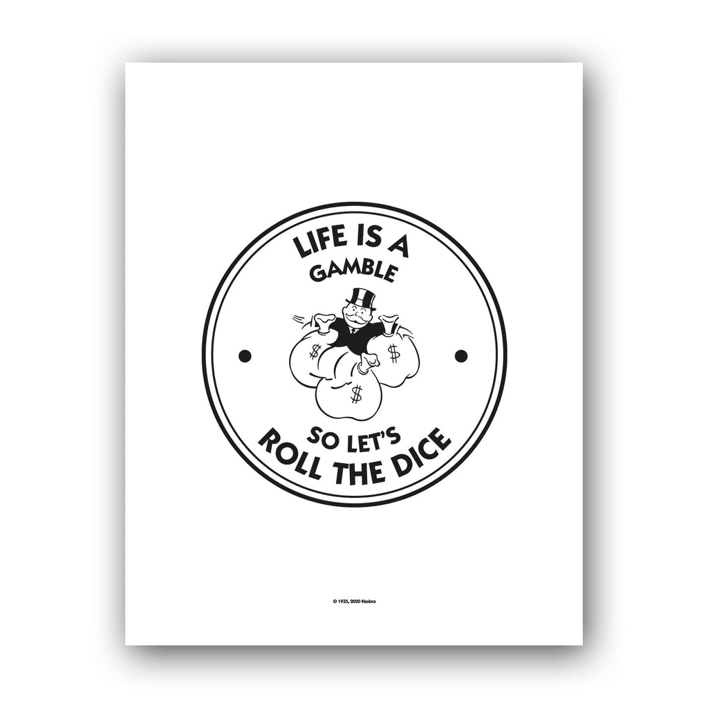 Life is a Gamble 11x14inch Art Print