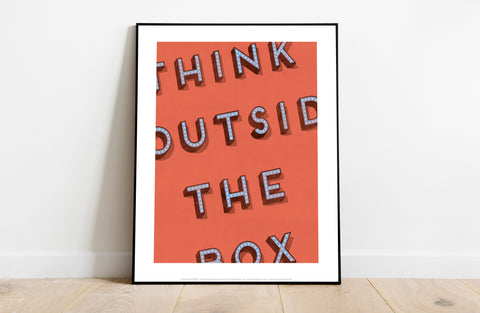 Think Outside The Box - 11X14inch Premium Art Print