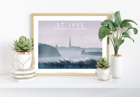 St Ives, Cambridgeshire By Artist Richard O'Neill Art Print