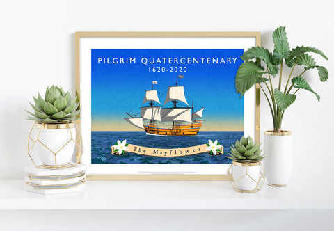 The Mayflower, Pilgrim Quatercentenary - Art Print