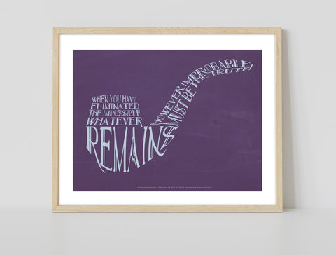 Sir Arthur Conan Doyle Quote- Sherlock Holmes Art Print