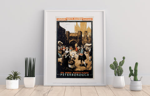 Peterborough, Old World Market Places - Premium Art Print