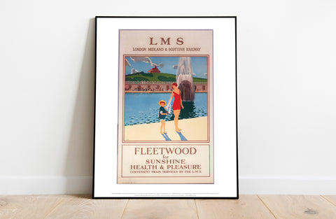 Fleetwood For Sunshine, Health And Pleasure - Art Print