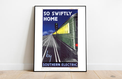 So Swiftly Home Southern Electric - 11X14inch Premium Art Print