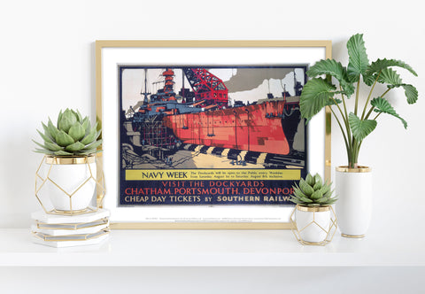 Visit Dockyards Chatham, Portsmouth, Devonport - Art Print