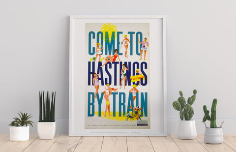 Come To Hastings By Train - Southern Railway - Art Print