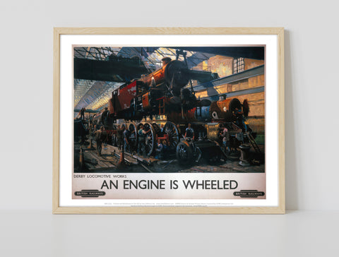 Derby Locomotive Works - An Engine Is Wheeled - Art Print