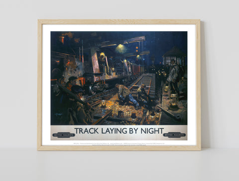 Track Laying By Night - British Railways - 11X14inch Premium Art Print