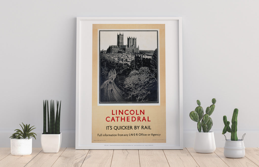 Lincoln Cathedral It's Quicker By Rail - Premium Art Print