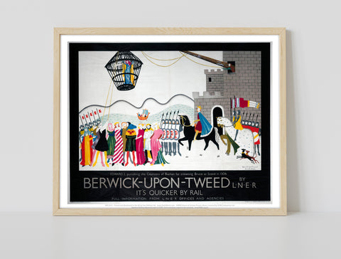 Berwick Upon Tweed - Edward I - 11X14inch Premium Art Print