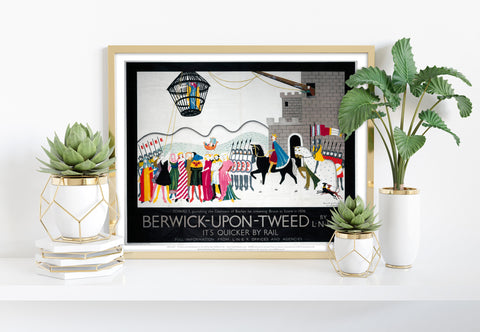 Berwick Upon Tweed - Edward I - 11X14inch Premium Art Print