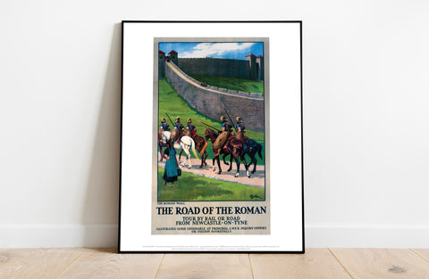 The Roman Wall - The Road Of The Roman Newcastle Art Print