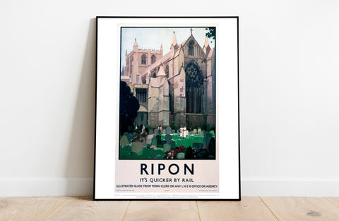 Ripon It's Quicker By Rail Lner - 11X14inch Premium Art Print