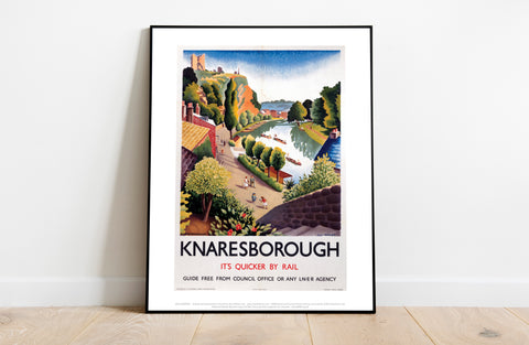 Knaresborough - It's Quicker By Rail - Premium Art Print