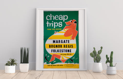 Cheap Trips From Margate Bognor Regis Folkestone Art Print