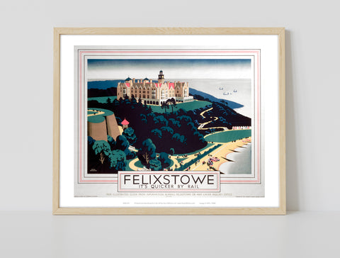 Felixstowe, It's Quicker By Rail - 11X14inch Premium Art Print