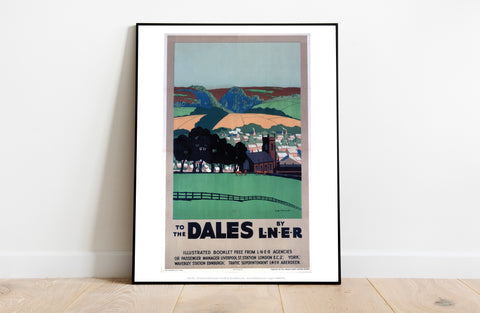 To The Dales By Lner - 11X14inch Premium Art Print