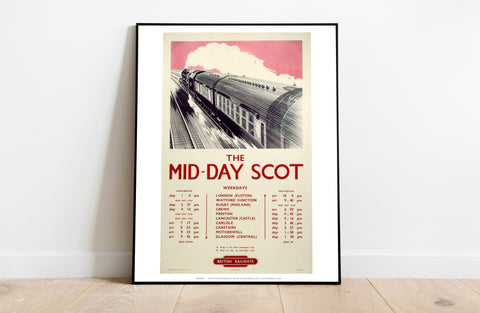 The Mid-Day Scot - British Railways Timetable - Art Print