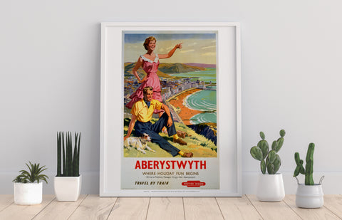 Aberystwyth, Where Holiday Fun Begins - Premium Art Print