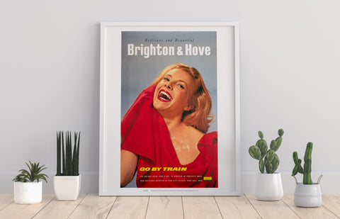 Brighton And Hove - Brilliant And Beautiful - Art Print