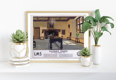 Sulgrave Manor, The Great Dining Hall - Lms - Art Print