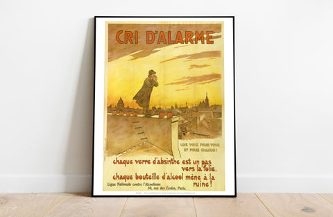 Cri D'Alarme- Ligue Nationale Contre L' Alcoolisme Art Print