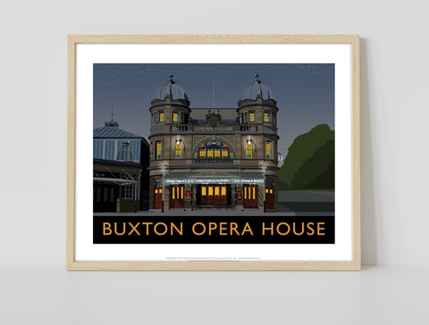 Buxton Opera House By Artist Richard O'Neill - Art Print