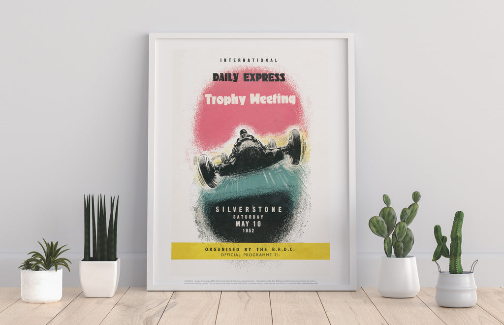 Daly Express Trophy Meeting- Silverstone 1952 - Art Print