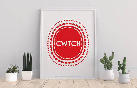 Welsh Poster- Cwtch 2 - 11X14inch Premium Art Print