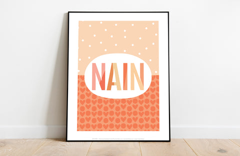 Nain- Dwarf In Welsh - 11X14inch Premium Art Print